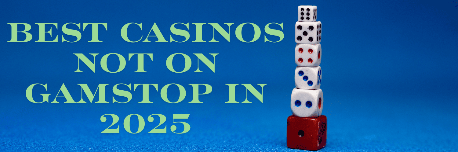 The World of Casinos Not on Gamstop A Comprehensive Guide