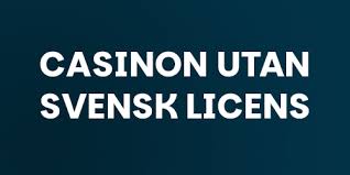 Casino Utan Svensk Licens En Djupdykning i 10 Euro Alternativ